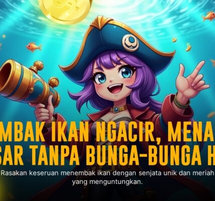 Rahasia Menang Tembak Ikan Online yang Harus Kamu Tahu